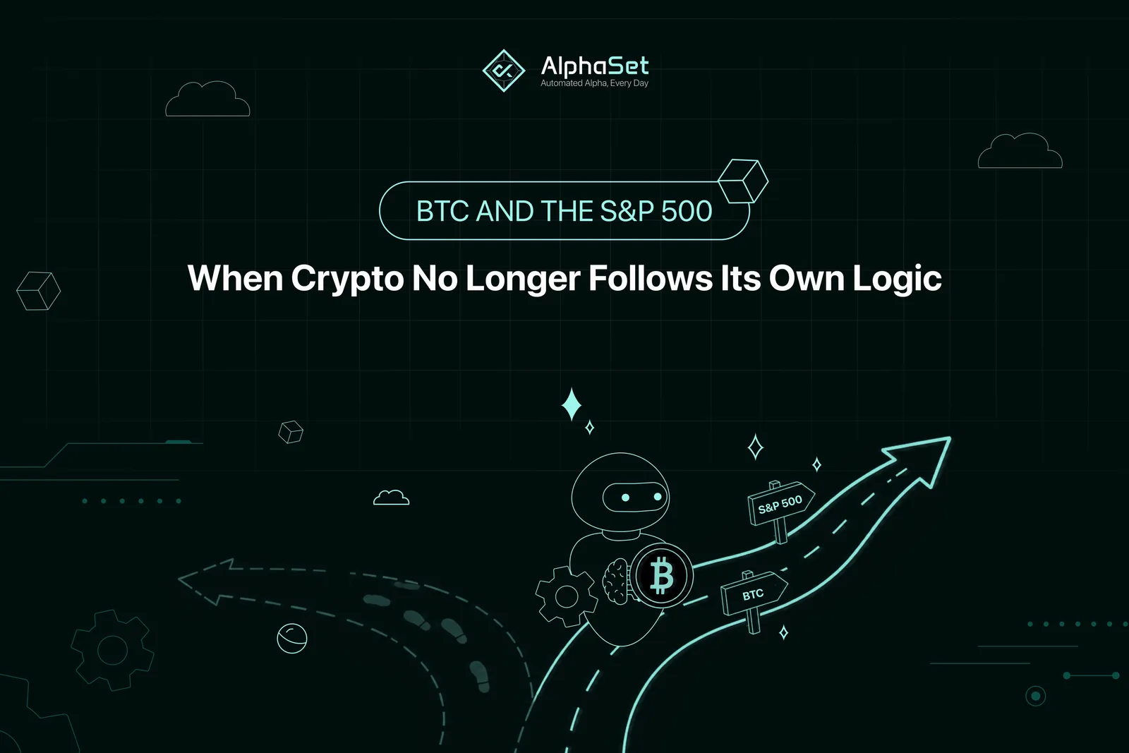 BTC and S&P 500: When Crypto No Longer Follows Its Own Logic